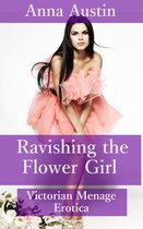 Ravishing The Flower Girl
