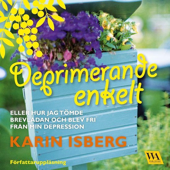 Deprimerande enkelt : eller hur jag tömde brevlådan och bl ... - cover