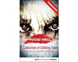 Psycho Thrill: Chilling Tales of Horror - Psycho Thrill - A Collection of Chilling Tales