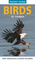 Pocket Guide - Pocket Guide Birds of Zambia