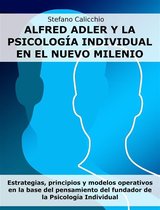 Alfred Adler y la psicología individual en el nuevo milenio