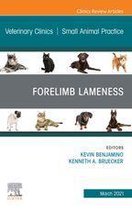 The Clinics: Veterinary Medicine Volume 51-2 - Forelimb Lameness, An Issue of Veterinary Clinics of North America: Small Animal Practice