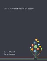 The Academic Book of the Future