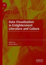 Data Visualization in Enlightenment Literature and Culture