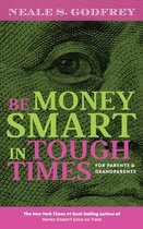 Be Money Smart In Tough Times