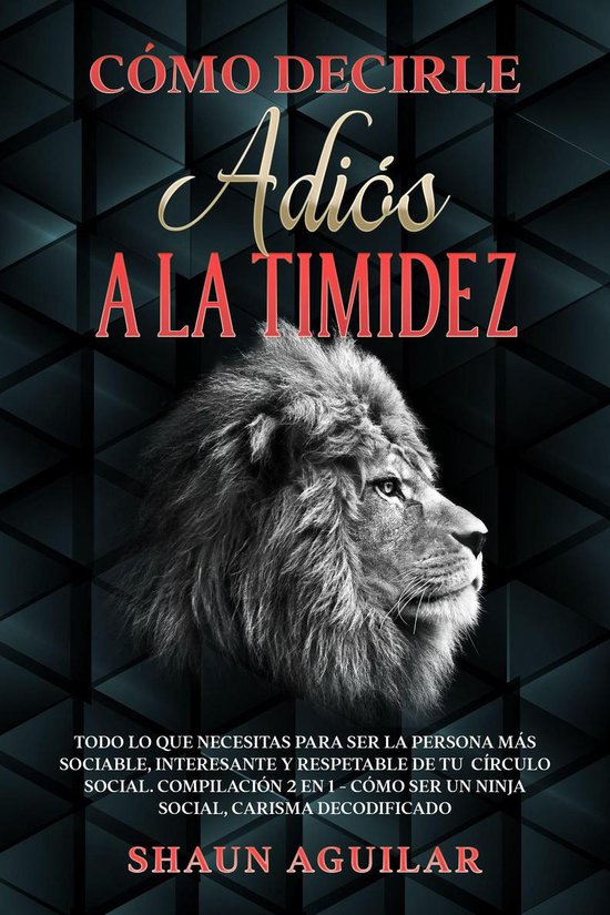 Cómo Decirle Adiós a la Timidez - cover