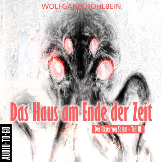 Das Haus am Ende der Zeit - Der Hexer von Salem 3 (Gekürzt) - cover