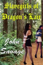 Slavegirls of Dragon's Lair
