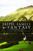 Faith, Family and Fantasy