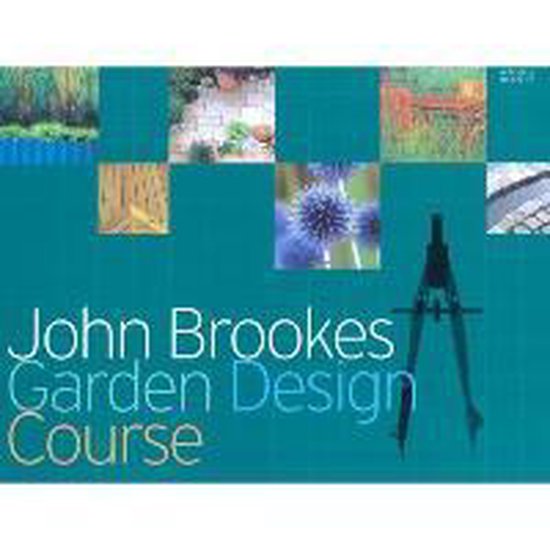 John Brookes Garden Design Course, John Brookes 9781845332990