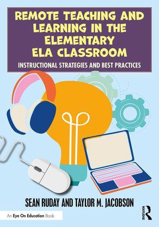 Remote Teaching and Learning in the Elementary ELA Classroom - cover