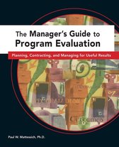 The Manager's Guide to Program Evaluation