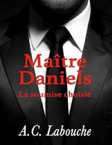 Maitre Daniels: La Deuxieme Saison