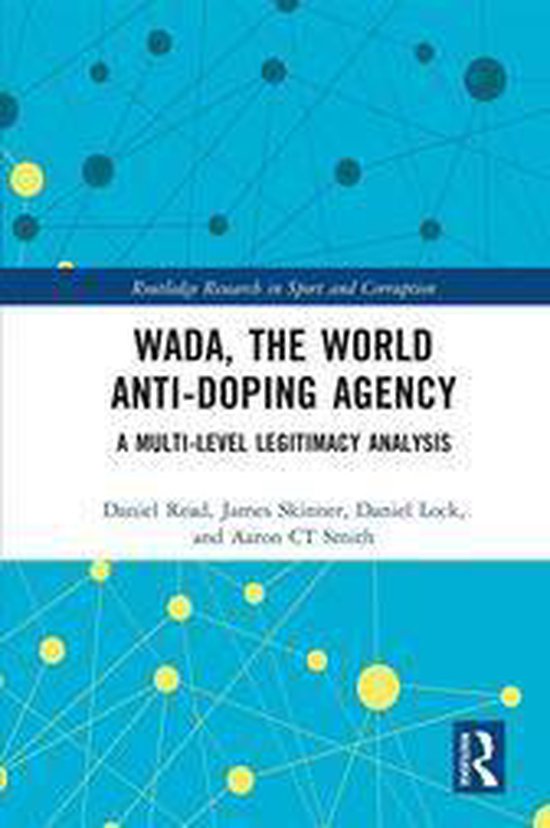 Routledge Research in Sport and Corruption - WADA, the World ... - cover
