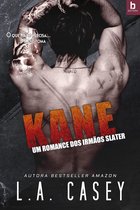 Irmãos Slater 3 - Kane
