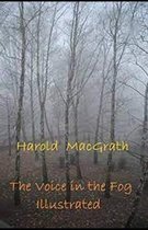 The Voice in the Fog Illustrated