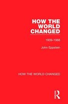 How the World Changed - How the World Changed