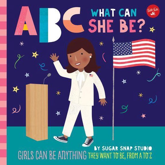 ABC for Me - ABC for Me: ABC What Can She Be? - cover