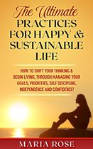 The Ultimate Practices For A Happy & Sustainable Life