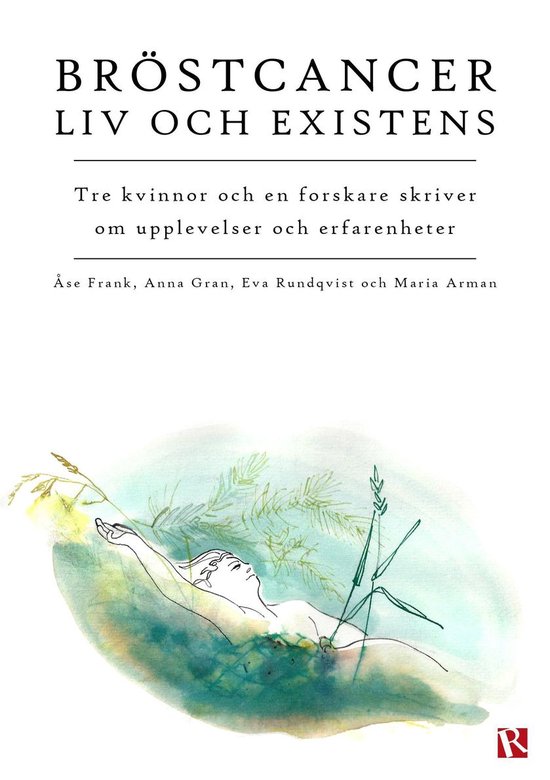 Bröstcancer : Liv och existens - cover