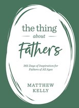 The Thing About Fathers