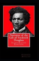 Narrative of the Life of Frederick Douglass Illustrated