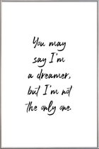 JUNIQE - Poster met kunststof lijst A Dreamer -40x60 /Wit & Zwart