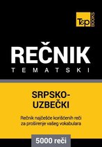 Srpsko-Uzbečki tematski rečnik - 5000 korisnih reči