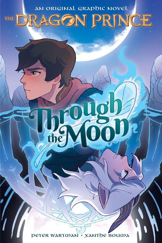 The Dragon Prince Graphic Novel 1 - Through the Moon: A Grap ... - cover
