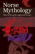 Arcturus Classic Myths and Legends- Norse Mythology