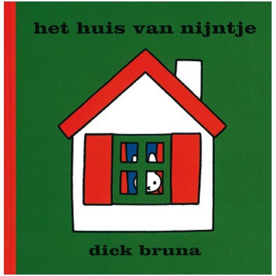 Cover van het boek 'Het huis van Nijntje' van Dick Bruna