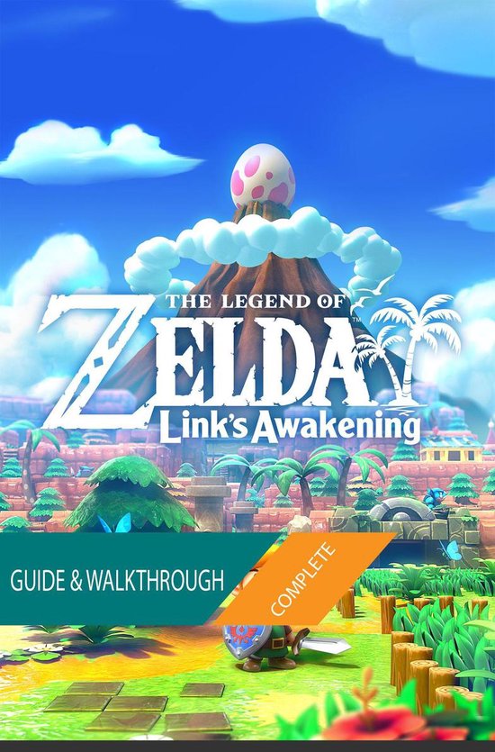 The Legend of Zelda Link's Awakening: The Complete Guide & W ... - cover