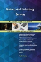Business And Technology Services A Complete Guide - 2020 Edition
