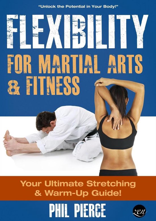 Flexibility for Martial Arts and Fitness: Your Ultimate Stre ... - cover