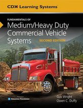 Fundamentals Of Medium/Heavy Duty Commercial Vehicle Systems, Second Edition AND 1 Year Access To Medium/Heavy Vehicle Online