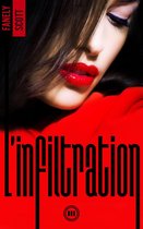 L'infiltration 3 - L'Infiltration - tome 3