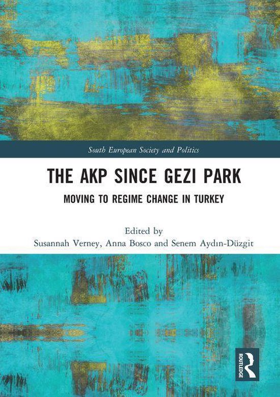 South European Society and Politics - The AKP Since Gezi Park