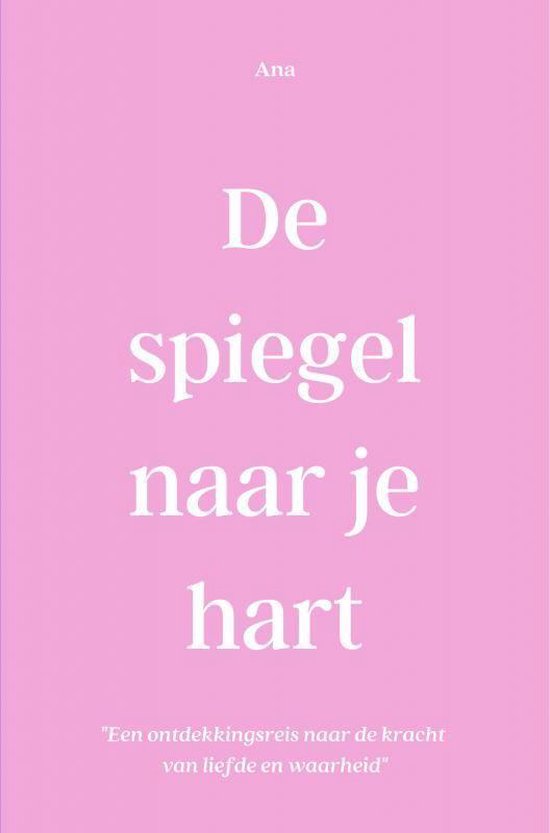 De Spiegel naar je Hart - cover