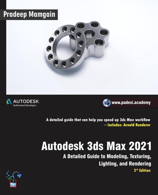 Autodesk 3ds Max 2021: A Detailed Guide to Modeling, Texturi ... - cover