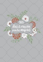 365 Days of Prayer- 365 D�as de Oraci�n Para Las Mujeres