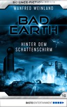 Die Serie für Science-Fiction-Fans 16 - Bad Earth 16 - Science-Fiction-Serie