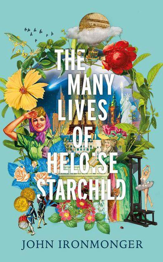 Boekomslag 'The Many Lives of Heloise Starchild' met collage van Parijse monumenten, bloemen, ballerina en soldaten.