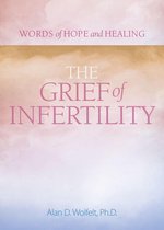 Words of Hope and Healing - The Grief of Infertility