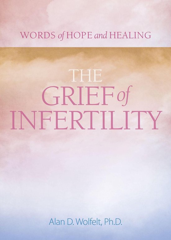 Words of Hope and Healing - The Grief of Infertility - cover