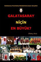 Galatasaray Nicin En Büyük