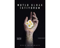 Mutlu Olmak Istiyorum