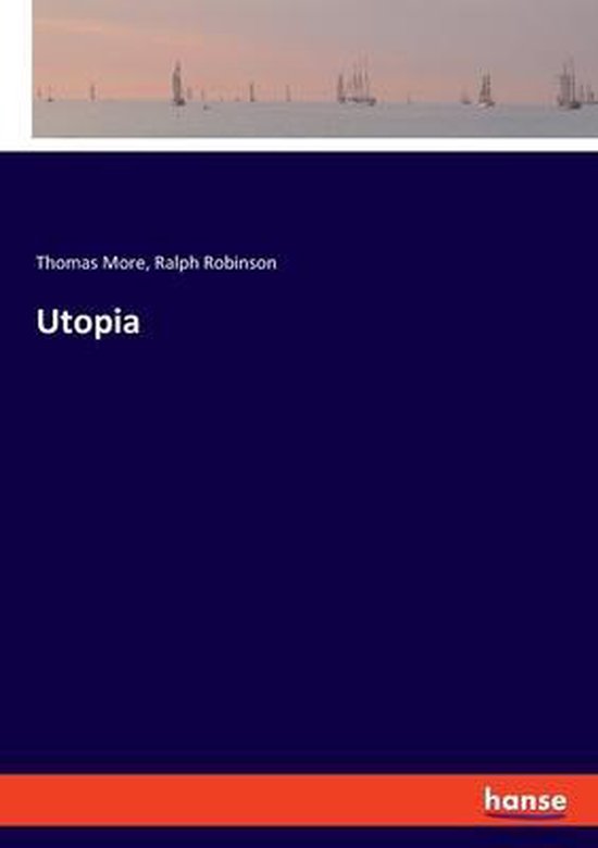 Boekomslag Utopia van Thomas More met een donkerblauwe achtergrond en een afbeelding van zeilschepen bovenaan.