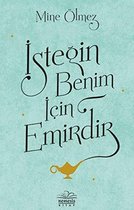 İsteğin Benim İçin Emirdir