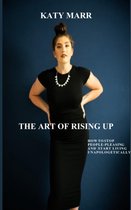 The Art of Rising Up