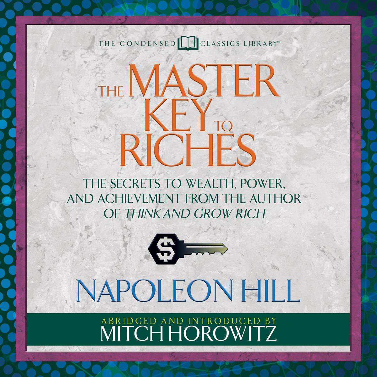 Omslag van The Master Key to Riches (Condensed Classics)